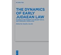 Sandra Jacobs The Dynamics of Early Judaean Law (Copertina rigida)