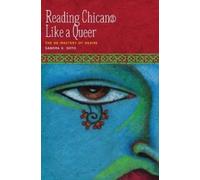 Sandra K. Soto Reading Chican@ Like a Queer (Tascabile)