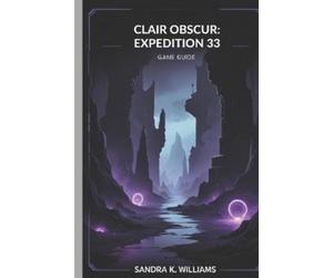 Sandra K Williams Clair Obscur Expedition 33 (Tascabile)