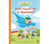 Sandra Kissling Kindergarten Wunderbar - Komm, flieg mit uns (Copertina rigida)