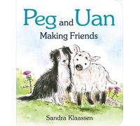 Sandra Klaassen Peg and Uan (Libro di cartone) Wee Kelpies