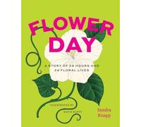 Sandra Knapp Flower Day (Copertina rigida) Earth Day