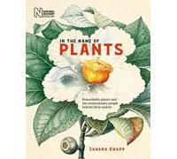 Sandra Knapp In the Name of Plants (Copertina rigida)