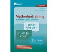 Sandra Kroll-Ga Methodentraining: Erzählen und Zuhören: Freies Sprec (Tascabile)
