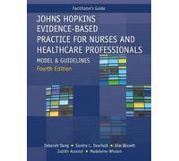 Sandra L Dearho FACILITATOR GUIDE for Johns Hopkins Evidence-Based P (Tascabile)