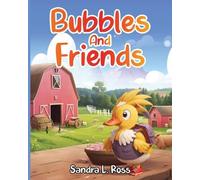 Sandra L Ross Bubbles And Friends (Tascabile)