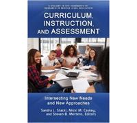 Sandra L. Stacki Curriculum, Instruction, and Assessment (Copertina rigida)