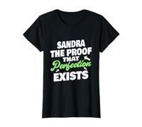 Sandra La Prova Che La Perfezione Esiste Divertente Nome Sandra Maglietta