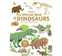 Sandra Laboucar The Ultimate Book of Dinosaurs and Other Preh (Copertina rigida)