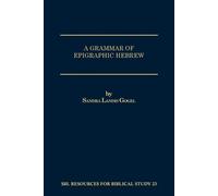 Sandra Landis Gogel A Grammar of Epigraphic Hebrew (Tascabile)