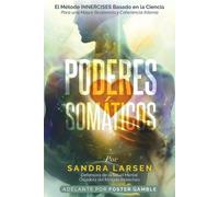 Sandra Larsen Poderes Somáticos (Tascabile)