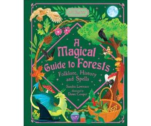 Sandra Lawrence A Magical Guide to Fores (Copertina rigida) (PRESALE 24/09/2026)