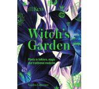 Sandra Lawrence Royal Botanic Gardens, Kew Witch's Garden (Copertina rigida)