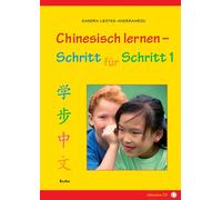 Sandra Liedtke-Aherrahrou Chinesisch lernen - Schritt für Schritt 1 (Tascabile)