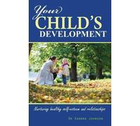 Sandra Lucille J Johnson Your Child's Development (Tascabile)