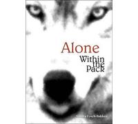 Sandra Lynch-Bakken Alone Within the Pack (Tascabile)