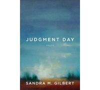 Sandra M. Gilbert Judgment Day (Tascabile)
