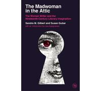 Sandra M. Gilbert Susan Gubar The Madwoman in the Attic (Tascabile)