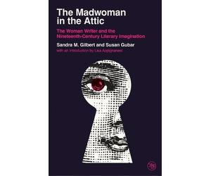 Sandra M. Gilbert Susan Gubar The Madwoman in the Attic (Tascabile)