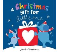 Sandra Magsamen A Christmas Gift for Little One (Copertina rigida)