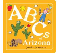 Sandra Magsamen ABCs of Arizona (Libro di cartone) ABCs Regional