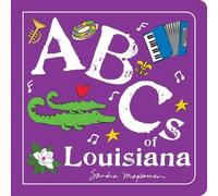 Sandra Magsamen ABCs of Louisiana (Libro di cartone) ABCs Regional