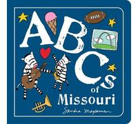 Sandra Magsamen ABCs of Missouri (Libro di cartone) ABCs Regional