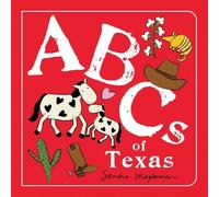 Sandra Magsamen ABCs of Texas (Libro di cartone) ABCs Regional