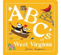 Sandra Magsamen ABCs of West Virginia (Libro di cartone) ABCs Regional