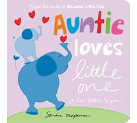 Sandra Magsamen Auntie Loves Little One (Libro di cartone)