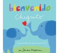 Sandra Magsamen Bienvenido chiquito (Copertina rigida)