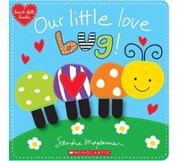 Sandra Magsamen Our Little Love Bug (Libro di cartone)