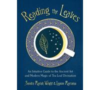 Sandra Mariah Wright Leanne Marrama Reading the Leaves (Tascabile)