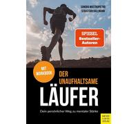 Sandra Mastropietro Der unaufhaltsame Läufer: Dein persönlicher Weg (Tascabile)