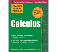 Sandra McCune William Clark Practice Makes Perfect Calculus (Tascabile)