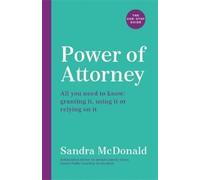 Sandra McDonald Power of Attorney: The One-Stop Guide (Tascabile)