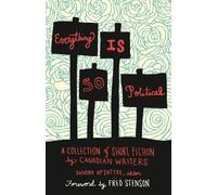 Sandra McIntyre Everything Is So Political (Tascabile)