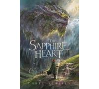Sandra Mead Miller Abigail Bender Victoria Hungri The Sapphire Hear (Tascabile)