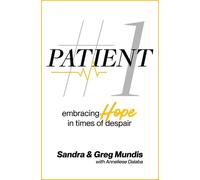 Sandra Mundis Greg Mundis Patient #1 (Tascabile)