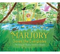 Sandra Neil Wallace Marjory Saves the Everglades (Copertina rigida)