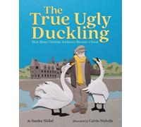 Sandra Nickel The True Ugly Duckling (Copertina rigida)