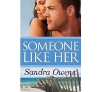 Sandra Owens Someone Like Her (Tascabile) K2 Team Novel