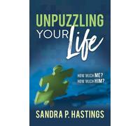 Sandra P. Hastings Unpuzzling Your Life (Tascabile)