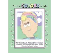 Sandra Paulsen Ana M Gomez All the colors of me (Tascabile)