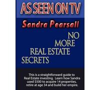 Sandra Pearsall No More Real Estate Secrets (Tascabile)