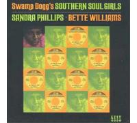 Sandra Phillips Swamp Dogg's Southern Soul Girls Album
