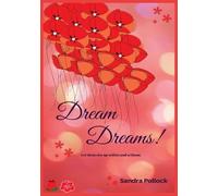 Sandra Pollock Dream Dreams (Tascabile)