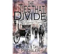 Sandra Preisler Taylor Preisler The Ties that Divide (Tascabile)