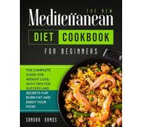 Sandra Ramos The New Mediterranean Diet Cookbook for Beginners (Tascabile)