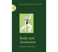 Sandra Reeve Body and Awareness (Tascabile) Ways of Being a Body